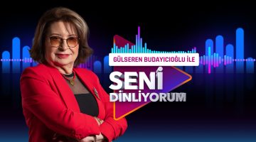 Gülseren Budayıcıoğlu ile Seni Dinliyorum yayın hayatına başlıyor!
